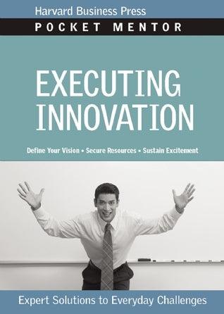 Executing Innovation - Expert Solutions To Everyday Challenges - Thryft
