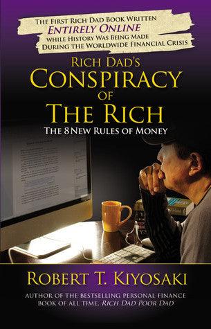 Rich Dad's Conspiracy of the Rich: The 8 New Rules of Money - Thryft