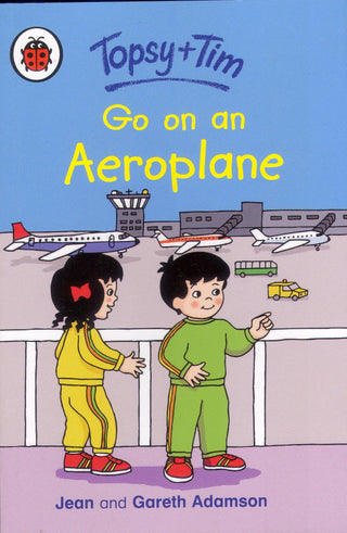 Topsy and Tim: Go on an Aeroplane