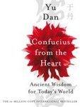 Confucius from the Heart : Ancient Wisdom for Today's World - Thryft