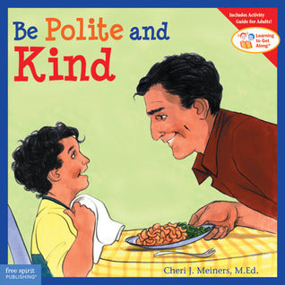 Be Polite and Kind: Learning to Get Along