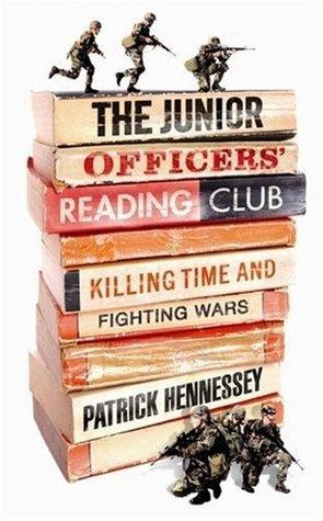 The Junior Officers' Reading Club - Killing Time And Fighting Wars - Thryft