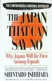The Japan That Can Say No: Why Japan Will Be First Among Equals - Thryft