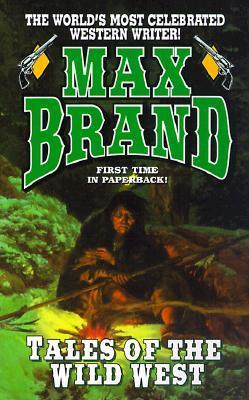 Tales of the Wild West