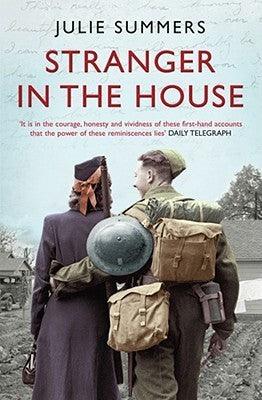 Stranger in the House : Women's Stories of Men Returning from the Second World War - Thryft