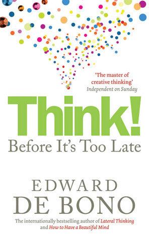 Think! : Before It's Too Late - Thryft