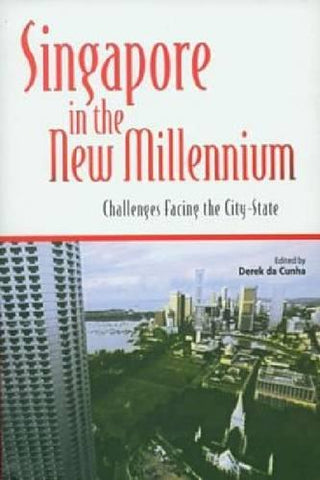 Singapore in the New Millennium : Challenges Facing the City State - Thryft