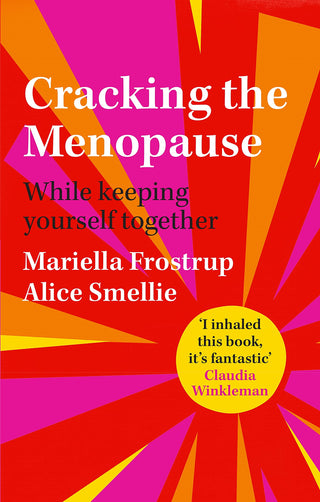 Cracking the Menopause While Keeping Yourself Together