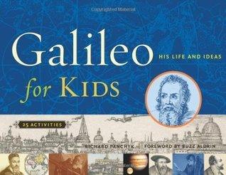 Galileo for Kids : His Life and Ideas, 25 Activities - Thryft