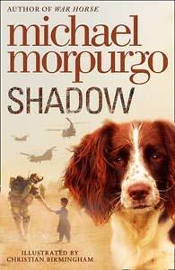 SHADOW [Paperback] MICHAEL MORPURGO - Thryft