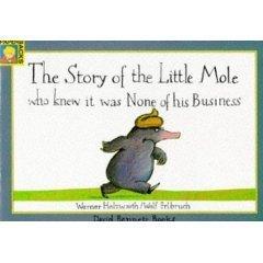 The Story of the Little Mole Who Knew It Was None of His Business - Thryft