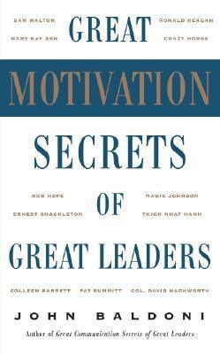 Great Motivation Secrets of Great Leaders - Thryft