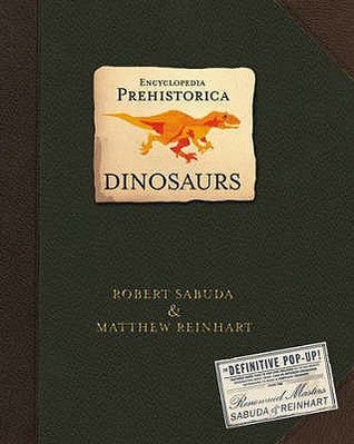 Dinosaurs: Encyclopedia Prehistorica