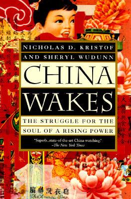 China Wakes : The Struggle for the Soul of a Rising Power - Thryft