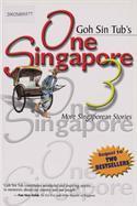 Goh Sin Tub's One Singapore 3 - More Singaporean Stories - Thryft