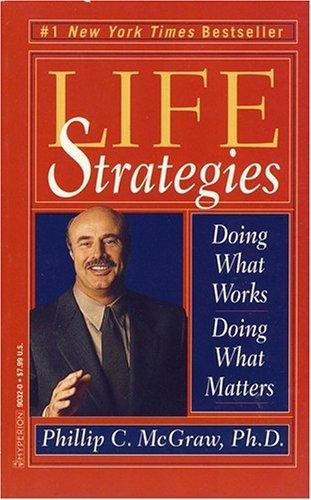 Life Strategies - Doing What Works, Doing What Matters - Thryft
