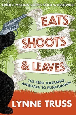 Eats, Shoots & Leaves