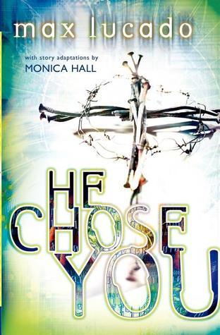 He Chose You