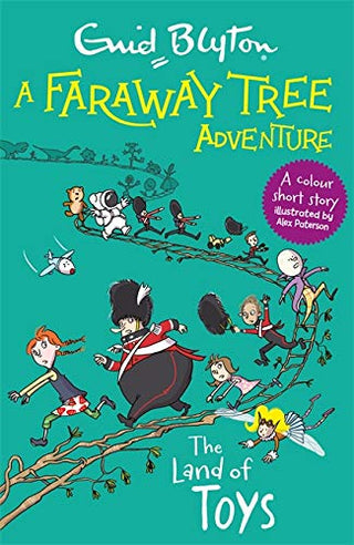 A Faraway Tree Adventure: The Land of Toys: Colour Short Stories