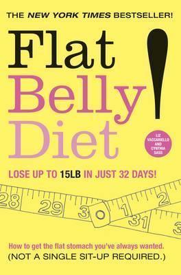 Flat Belly Diet - How To Get The Flat Stomach You've Always Wanted - Thryft