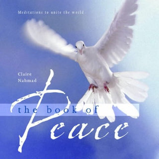 The Book of Peace: Meditations to Unite the World