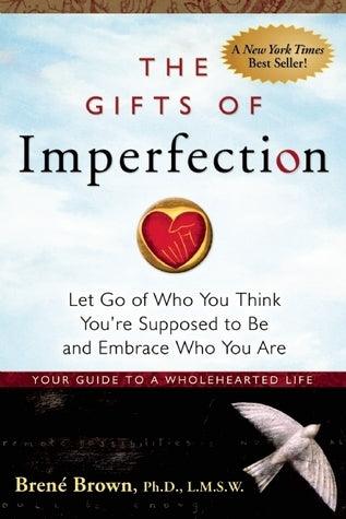 The Gifts Of Imperfection - Thryft