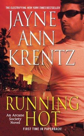 Running Hot : An Arcane Society Novel - Thryft