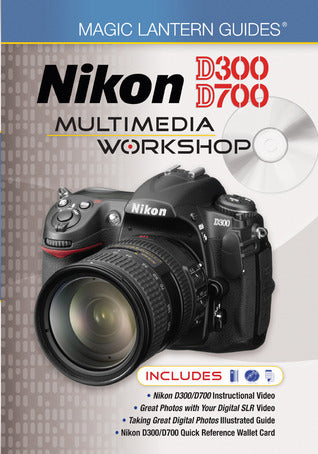Nikon D300/D700 Multimedia Workshop