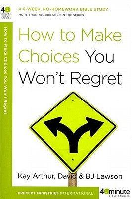 How To Make Choices You Won't Regret - Thryft