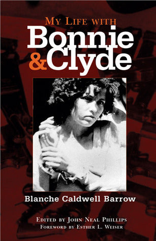 My Life With Bonnie and Clyde