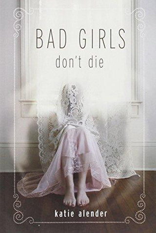 Bad Girls Don't Die - Thryft