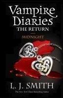 The Vampire Diaries: Midnight: Book 7