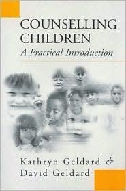 Counselling Children: A Practical Introduction - Thryft
