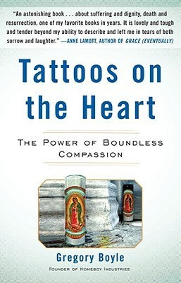 Tattoos on the Heart - The Power of Boundless Compassion