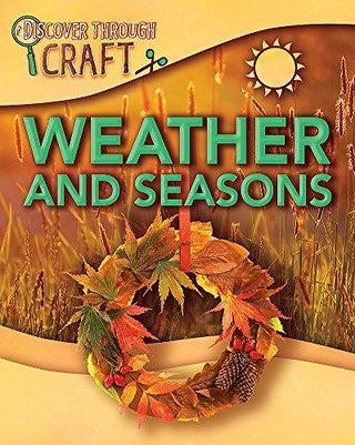 Discover Through Craft: Weather and Seasons - Thryft