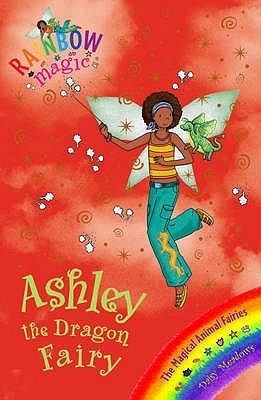 Ashley The Dragon Fairy - Rainbow Magic: The Magical Animal Fairies