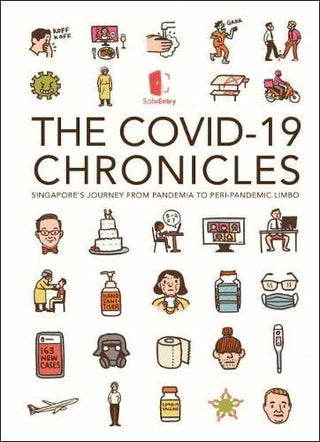 The COVID-19 Chronicles: Singapore's Journey from Pandemia to Peri-Pandemic Limbo - Thryft