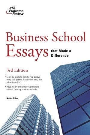 The Princeton Review Business School Essays That Made a Difference - Thryft