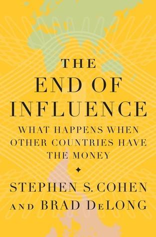 The End of Influence - What Happens When Other Countries Have the Money - Thryft