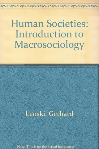 Human Societies: Introduction to Macrosociology