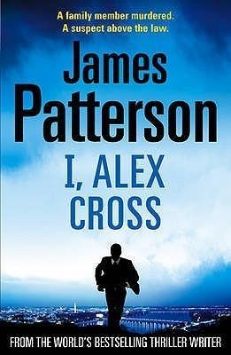 I, Alex Cross : (Alex Cross 16) - Thryft