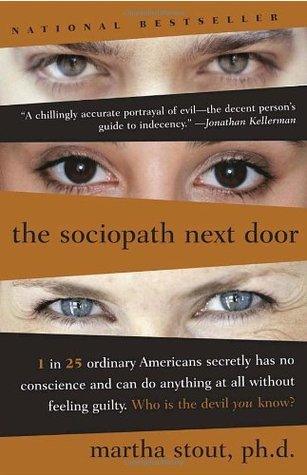 The Sociopath Next Door : The Ruthless Versus the Rest of Us - Thryft