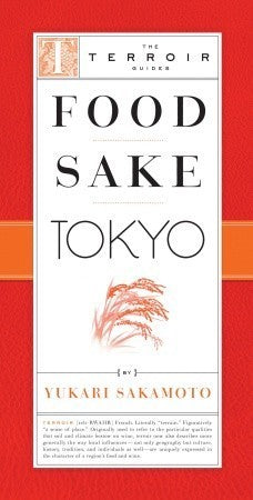 Food Sake Tokyo - The Terroir Guides