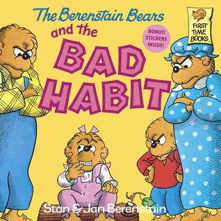 The Berenstain Bears And The Bad Habit - Thryft