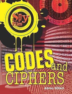 Codes and Ciphers - Spy Files