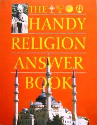 The Handy Religion Answer Book by John Renard - Thryft