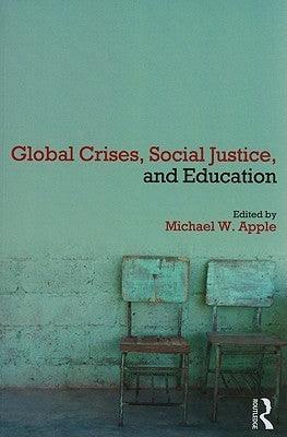 Global Crises, Social Justice, And Education - Thryft
