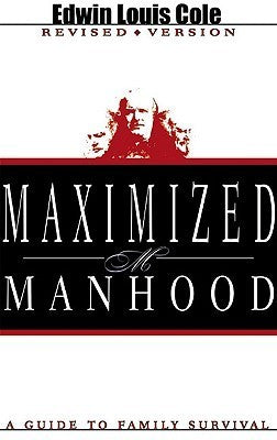 Maximized Manhood