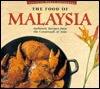 The Food Of Malaysia - Authentic Recipes From The Crossroads Of Asia - Thryft