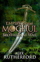 Brothers at War: Empire of the Moghul